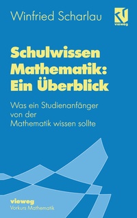 Abbildung von: Schulwissen Mathematik: Ein Überblick - Vieweg+Teubner Verlag