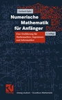 Cover: Numerische Mathematik für Anfänger - Vieweg+Teubner Verlag