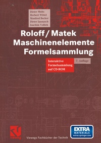Bild vergrößern Bild: Roloff/Matek Maschinenelemente Formelsammlung - Vieweg+Teubner Verlag