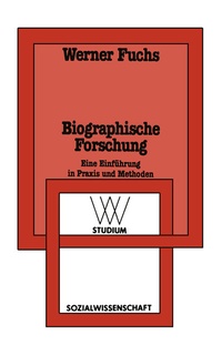 Enlarge image Cover: Biographische Forschung - VS Verlag für Sozialwissenschaften