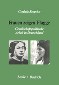 Cover: Frauen zeigen Flagge - VS Verlag f&uuml;r Sozialwissenschaften