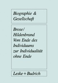Cover: Vom Ende des Individuums zur Individualit&auml;t ohne Ende - VS Verlag f&uuml;r Sozialwissenschaften