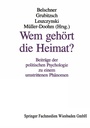 Cover: Wem gehört die Heimat? - VS Verlag für Sozialwissenschaften