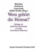 Cover: Wem geh&ouml;rt die Heimat? - VS Verlag f&uuml;r Sozialwissenschaften