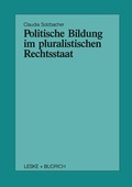 Cover: Politische Bildung im pluralistischen Rechtsstaat - VS Verlag f&uuml;r Sozialwissenschaften