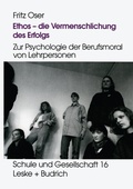 Cover: Ethos - die Vermenschlichung des Erfolgs - VS Verlag f&uuml;r Sozialwissenschaften