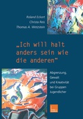 Cover: "Ich will halt anders sein wie die anderen!" - VS Verlag f&uuml;r Sozialwissenschaften