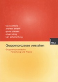 Cover: Gruppenprozesse verstehen - VS Verlag f&uuml;r Sozialwissenschaften