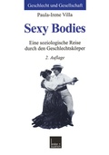 Cover: Sexy Bodies - VS Verlag f&uuml;r Sozialwissenschaften