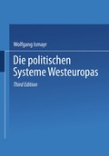 Cover: Die politischen Systeme Westeuropas - VS Verlag f&uuml;r Sozialwissenschaften