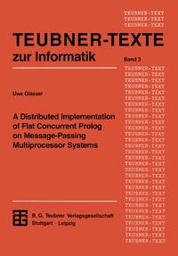 Enlarge image Cover: A Distributed Implementation of Flat Concurrent Prolog on Message-Passing Multiprocessor Systems - Vieweg+Teubner Verlag
