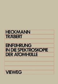 Abbildung von: Einführung in die Spektroskopie der Atomhülle - Vieweg+Teubner Verlag