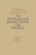 Cover: Die Physikalische Erforschung des Weltalls - VS Verlag f&uuml;r Sozialwissenschaften