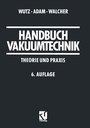 Cover: Handbuch Vakuumtechnik - Vieweg+Teubner Verlag