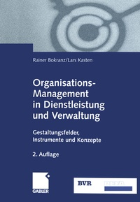 Abbildung von: Organisations-Management in Dienstleistung und Verwaltung - Springer Gabler