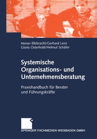 Abbildung von: Systemische Organisations- und Unternehmensberatung - Springer Gabler