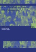 Cover: Arbeit, Sozialisation, Sexualit&auml;t - VS Verlag f&uuml;r Sozialwissenschaften