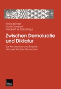 Cover: Zwischen Demokratie und Diktatur - VS Verlag f&uuml;r Sozialwissenschaften