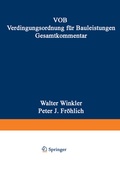 Cover: VOB Verdingungsordnung f&uuml;r Bauleistungen. Gesamtkommentar - Vieweg+Teubner Verlag
