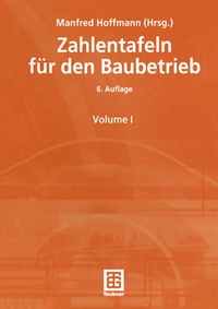 Abbildung von: Zahlentafeln für den Baubetrieb - Vieweg+Teubner Verlag