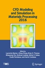 Cover: CFD Modeling and Simulation in Materials Processing 2016 - Springer