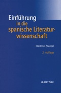 Cover: Einf&uuml;hrung in die spanische Literaturwissenschaft - J.B. Metzler