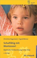 Cover: Schulf&auml;hig mit Montessori - Ernst Reinhardt Verlag