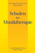 Cover: Schulen der Musiktherapie - Ernst Reinhardt Verlag