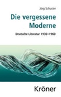 Cover: Die vergessene Moderne - Alfred Kröner Verlag