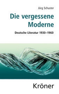 Enlarge image Cover: Die vergessene Moderne - Alfred Kröner Verlag