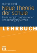 Cover: Neue Theorie der Schule - VS Verlag f&uuml;r Sozialwissenschaften