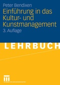 Cover: Einf&uuml;hrung in das Kultur- und Kunstmanagement - VS Verlag f&uuml;r Sozialwissenschaften