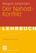 Cover: Der Nahost-Konflikt - VS Verlag f&uuml;r Sozialwissenschaften