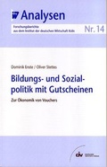 Cover: Bildungs- und Sozialpolitik mit Gutscheinen - IW Medien