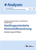 Cover: Nachfrageorientierte Hochschulfinanzierung - IW Medien