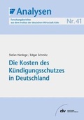 Cover: Die Kosten des K&uuml;ndigungsschutzes in Deutschland - IW Medien