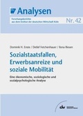 Cover: Sozialstaatsfallen, Erwerbsanreize und soziale Mobilit&auml;t - IW Medien