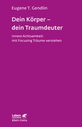 Cover: Dein K&ouml;rper - dein Traumdeuter (Leben Lernen, Bd. 220) - Klett-Cotta