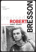 Cover: Robert Bresson (Revised), Revised and Expanded Edition - Cinematheque Ontario,Canada
