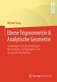 Abbildung von: Ebene Trigonometrie & Analytische Geometrie - Springer Spektrum