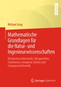 Cover: Mathematische Grundlagen f&uuml;r die Natur- und Ingenieurwissenschaften - Springer Spektrum