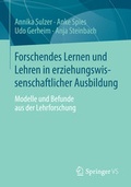 Cover: Forschendes Lernen und Lehren in erziehungswissenschaftlicher Ausbildung - Springer VS
