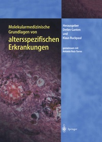 Abbildung von: Molekularmedizinische Grundlagen von altersspezifischen Erkrankungen - Springer