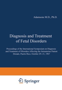 Abbildung von: Diagnosis and Treatment of Fetal Disorders - Springer