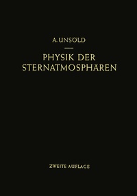 Abbildung von: Physik der Sternatmosphären mit besonderer Berücksichtigung der Sonne - Springer