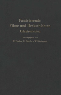 Enlarge image Cover: Passivierende Filme und Deckschichten - Springer