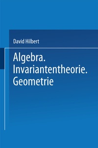 Abbildung von: Algebra · Invariantentheorie · Geometrie - Springer