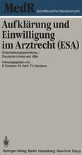 Cover: Aufkl&auml;rung und Einwilligung im Arztrecht (ESA) - Springer