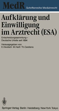 Abbildung von: Aufklärung und Einwilligung im Arztrecht (ESA) - Springer