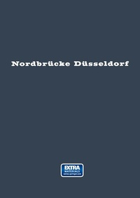Abbildung von: Nordbrücke Düsseldorf - Springer